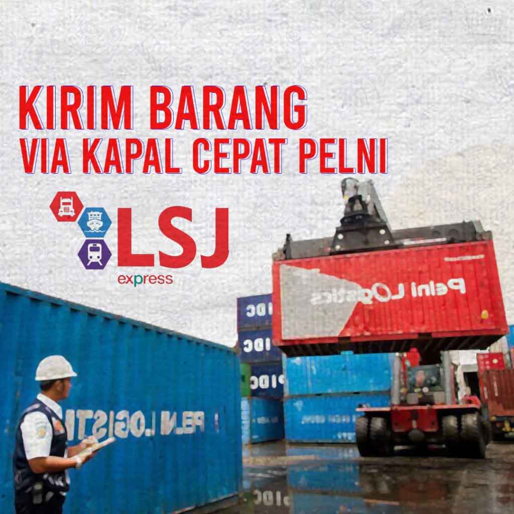 Jasa Ekspedisi Cargo Surabaya ke Ambon via Kapal Pelni