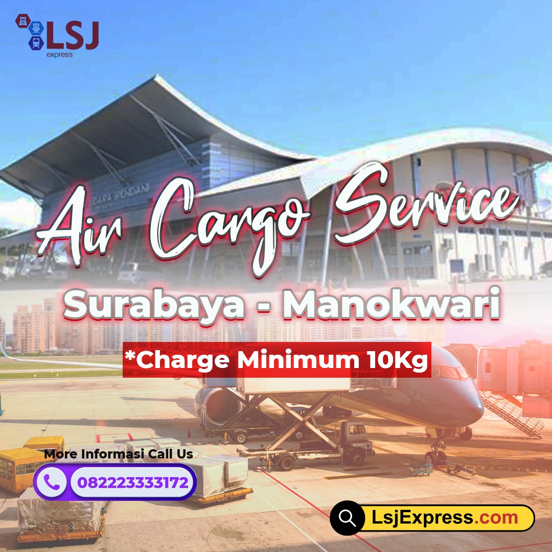 Ekspedisi Cargo Udara Surabaya Manokwari Murah
