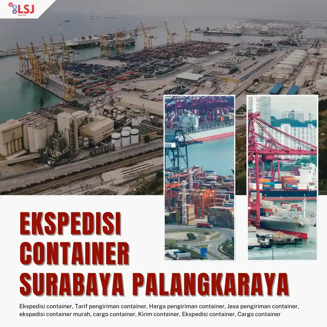 Ekspedisi Container Surabaya ke Palangkaraya