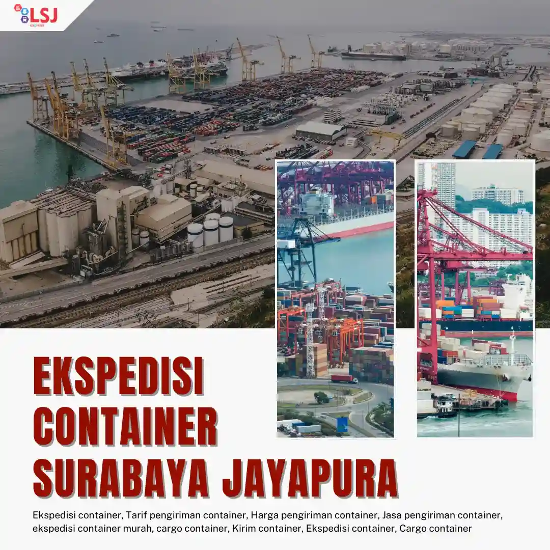 Ekspedisi Via Container Surabaya ke Jayapura