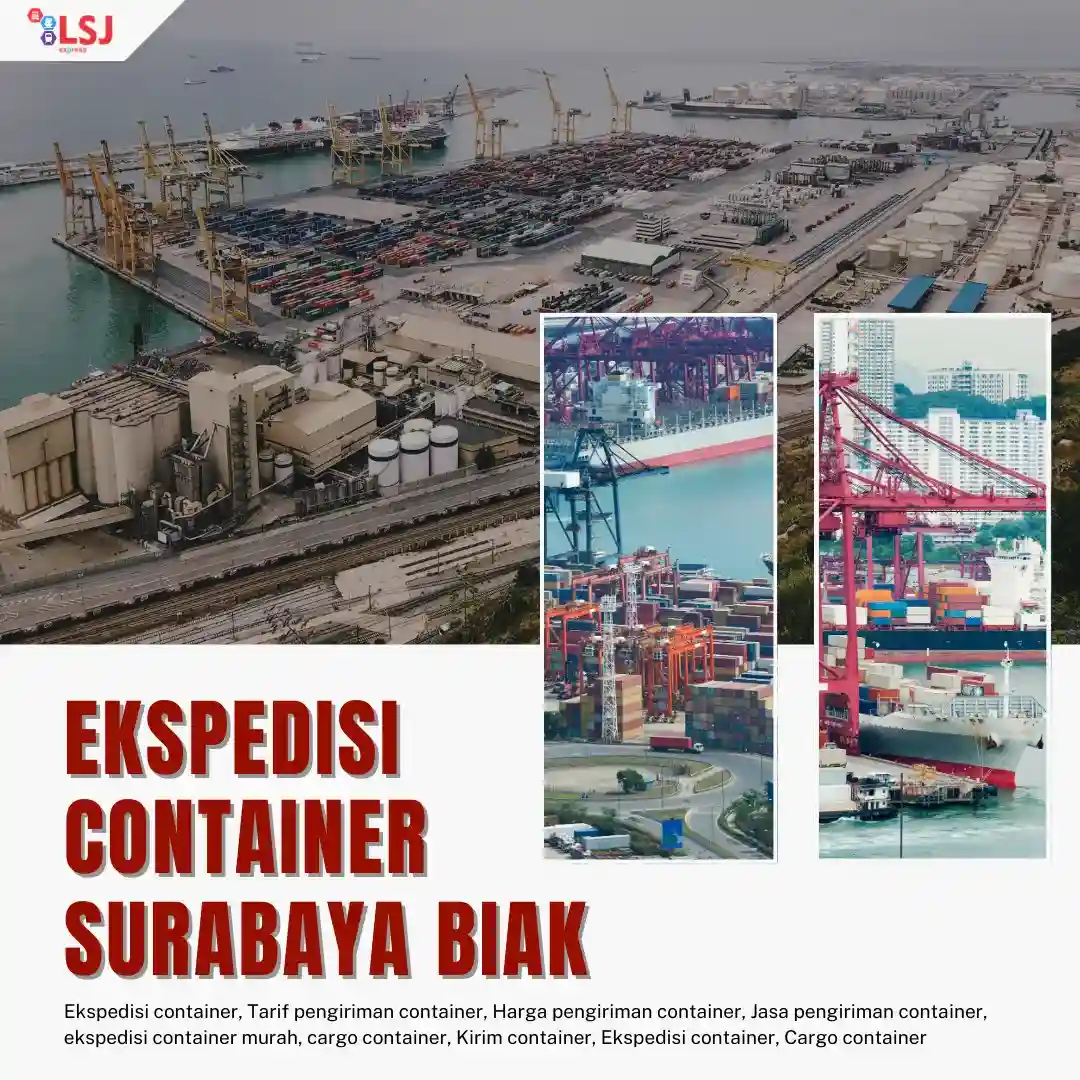 Ekspedisi Pengiriman Barang Via Container Surabaya ke Biak