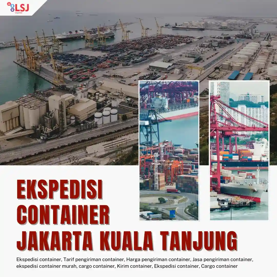 jasa pengiriman barang via Container Jakarta ke Kuala Tanjung