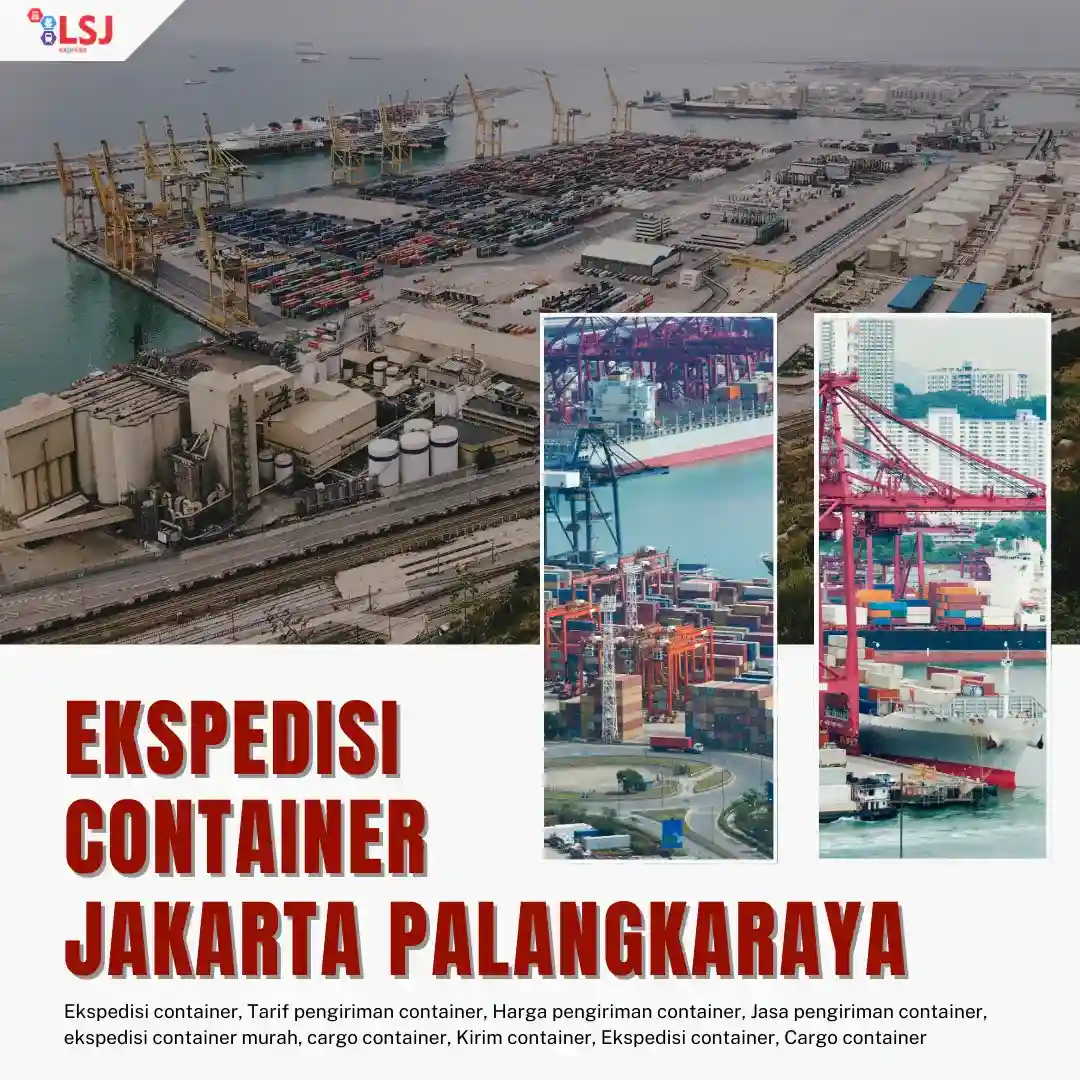 Ekspedisi Pengiriman Barang Via Container Jakarta ke Palangkaraya